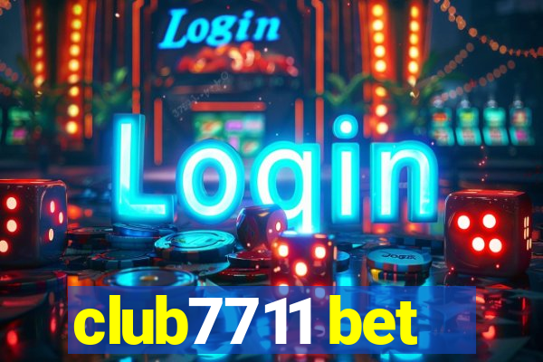 club7711 bet